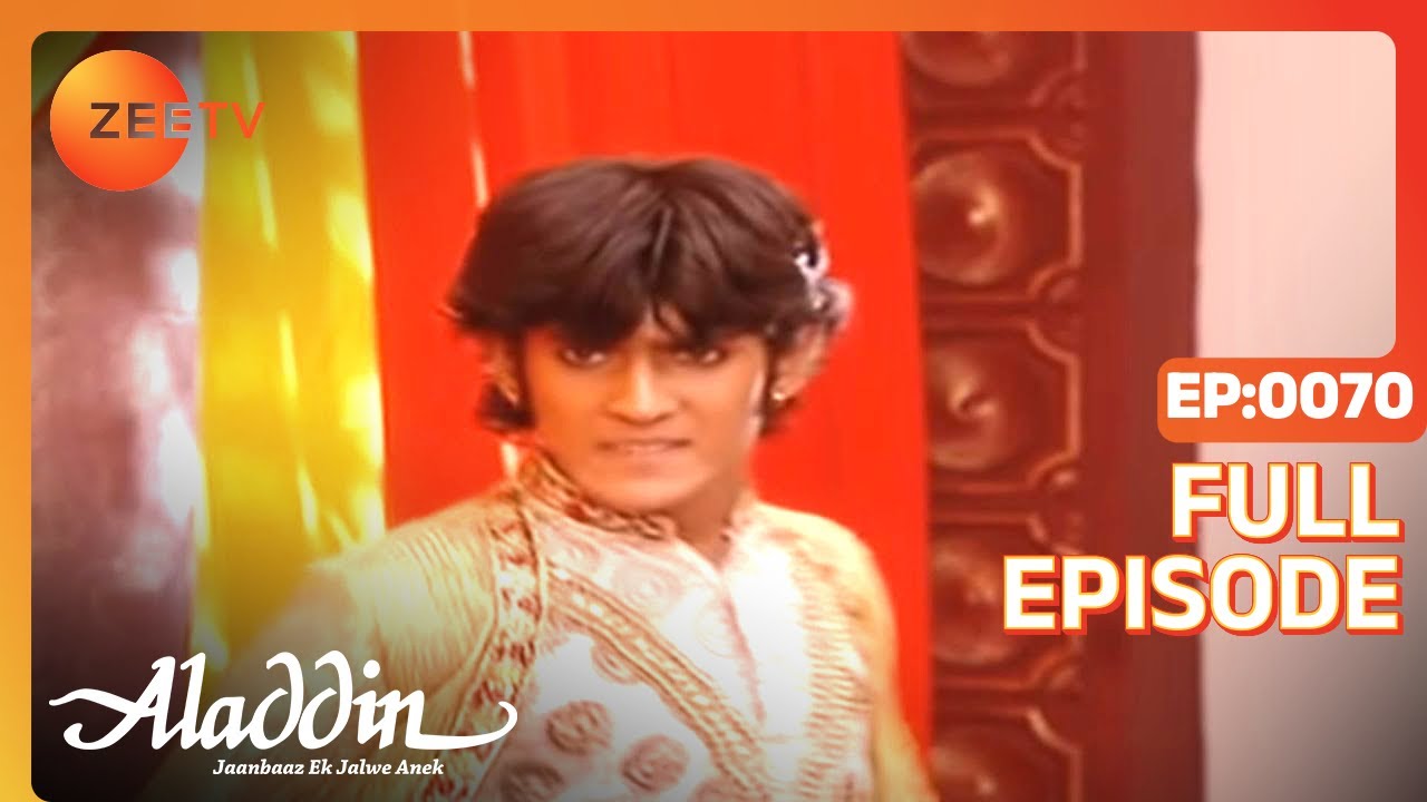 EP 70Aladdin Jaanbaaz Ek Jalwe Anek - Индийское телешоу хинди - Же ТВ
