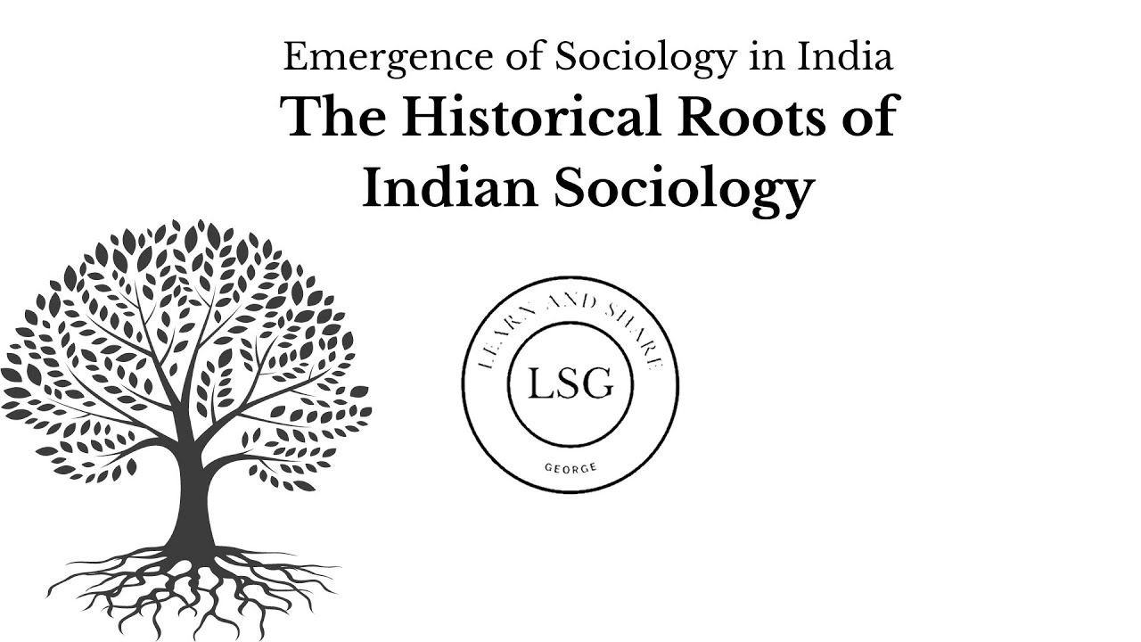 The Historical Roots of Indian Sociology | Emergence of  Sociology in India | English - Malayalam