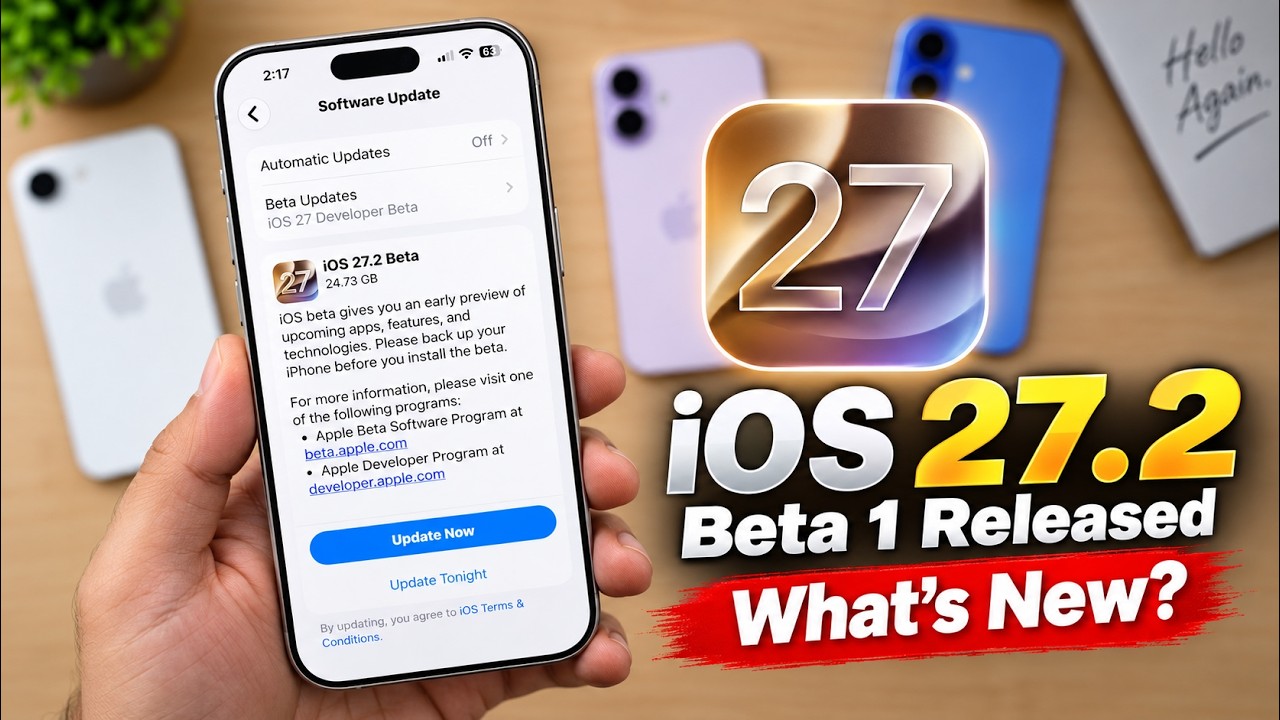 iOS 27.2 Beta 1 Released | What's New?