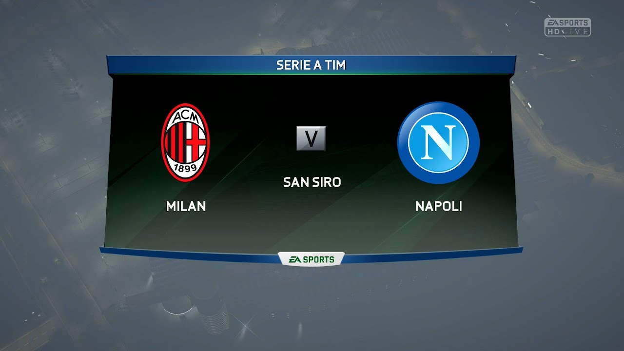FIFA 16 | AC Milan vs Napoli - Full Gameplay (PS4/Xbox One)