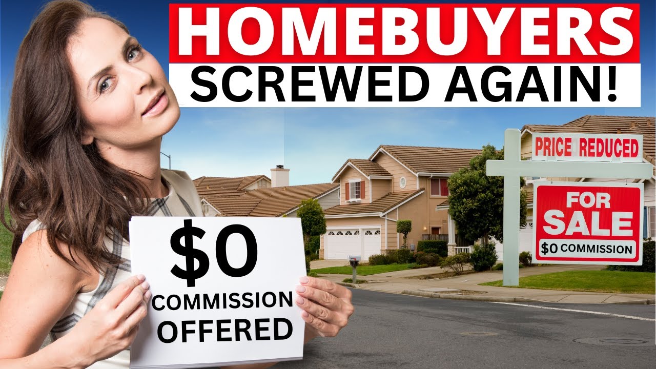 HOMEBUYERS TO PAY THEIR AGENT COMMISSION? Housing Market Lawsuits