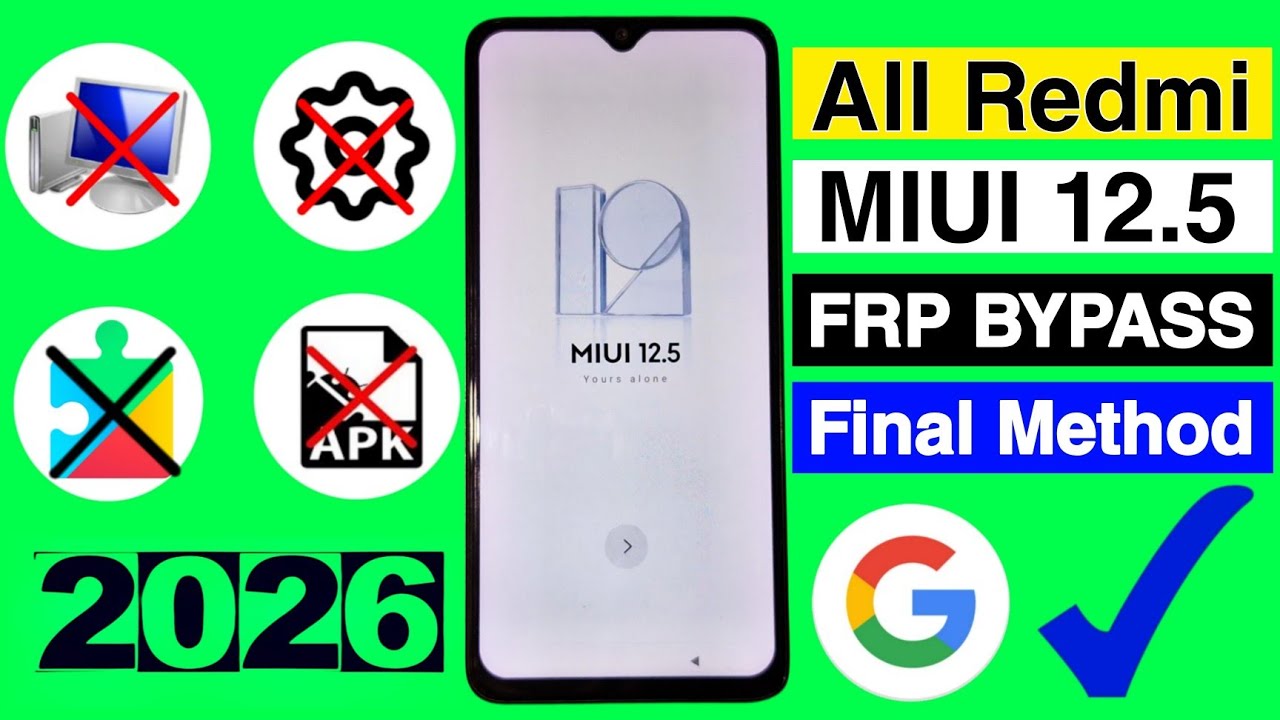 All Redmi | MIUI 12.5 | FRP Bypass | Android 10/11 | Google Account Unlock | Without PC | 2026