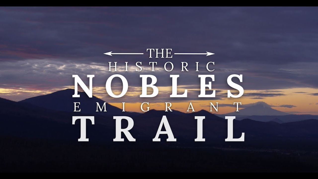 Historic Nobles Emigrant Trail