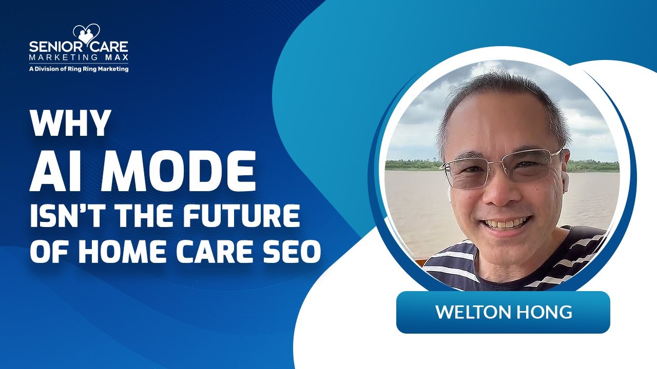 Why AI Mode Isn&rsquo;t the Future of Home Care SEO
