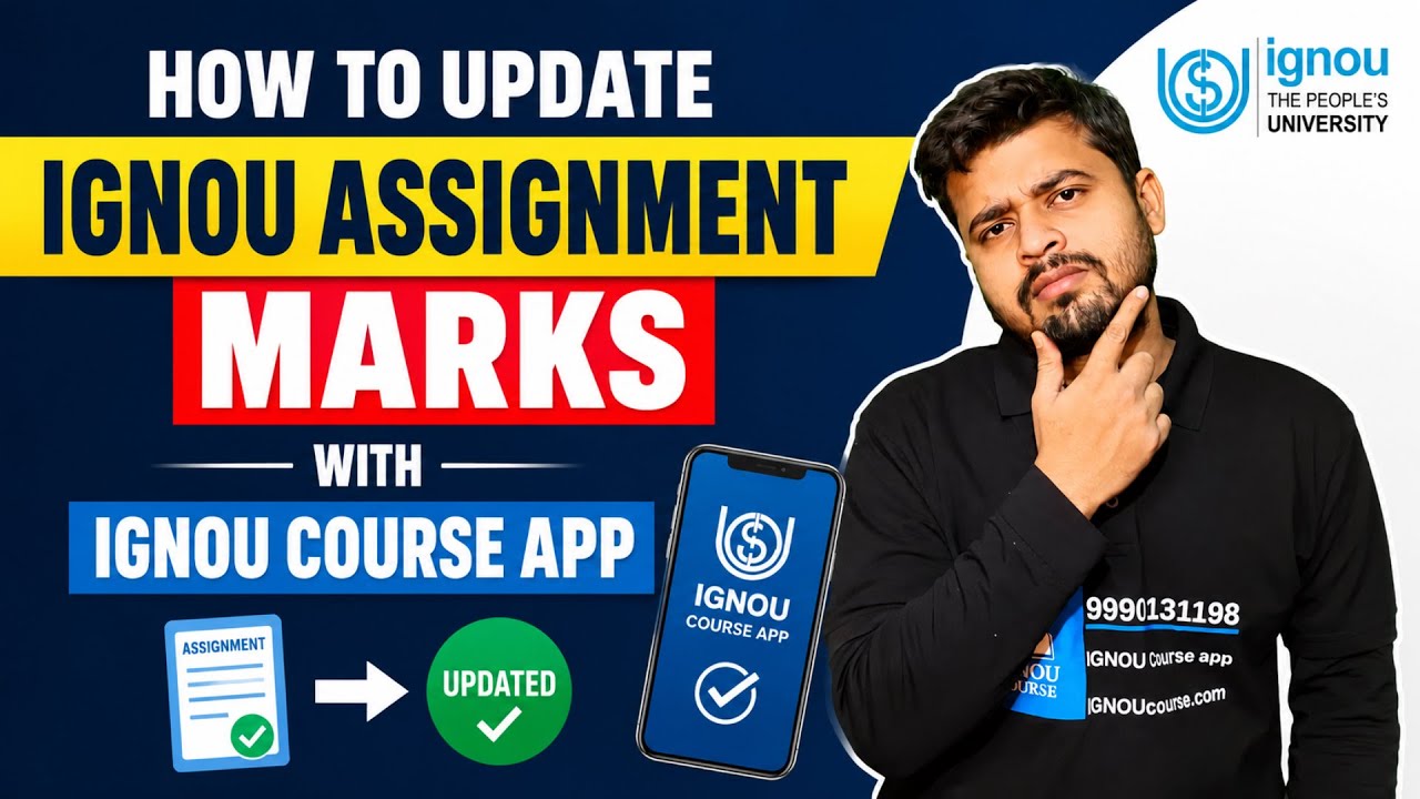 IGNOU Assignment Marks Update Process 2026 | Step-by-Step Guide