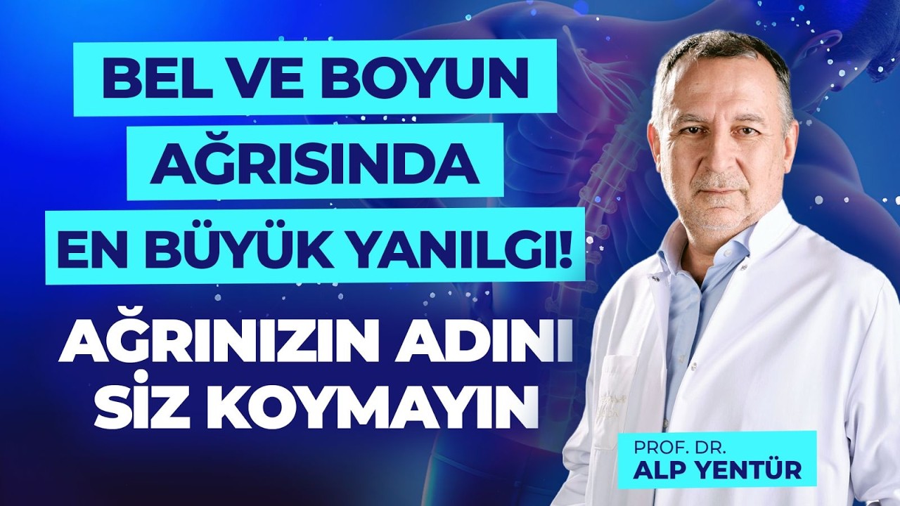 Yıllardır Yanlış Biliyorsunuz Bel- Boyun Ağrısının 2 Büyük Sebebi Ağrının Gerçek Sebebi Bu Olabilir