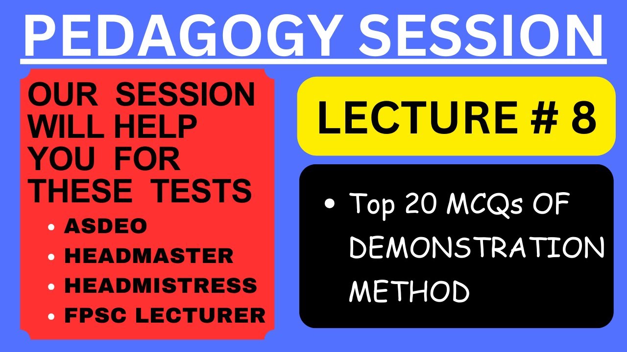 FPSC Junior Teacher Females Lecture # 8 Past Papers 20 MCQs of Demonstration Method of Teaching 
