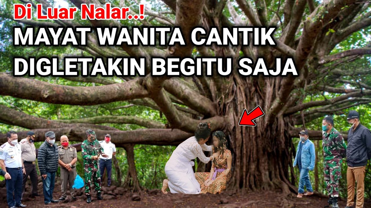 Di Luar Nalar..! Mayat wanita cantik digletakin begitu saja
