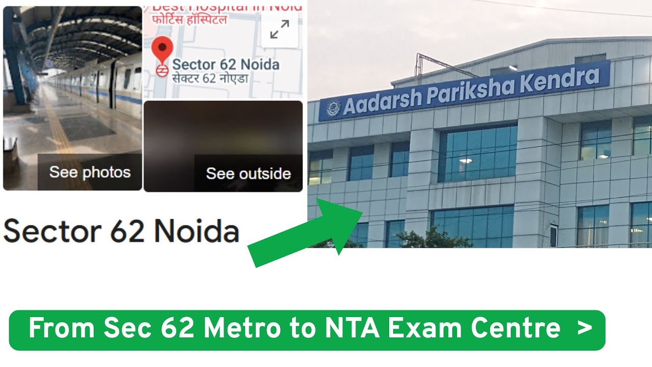Adarsh Pariksha Kendra Noida Sector 64 Nearest Metro Station from Sector 62 Metro Station 🚉