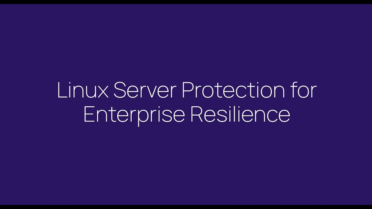 Linux Server Protection for the Enterprise