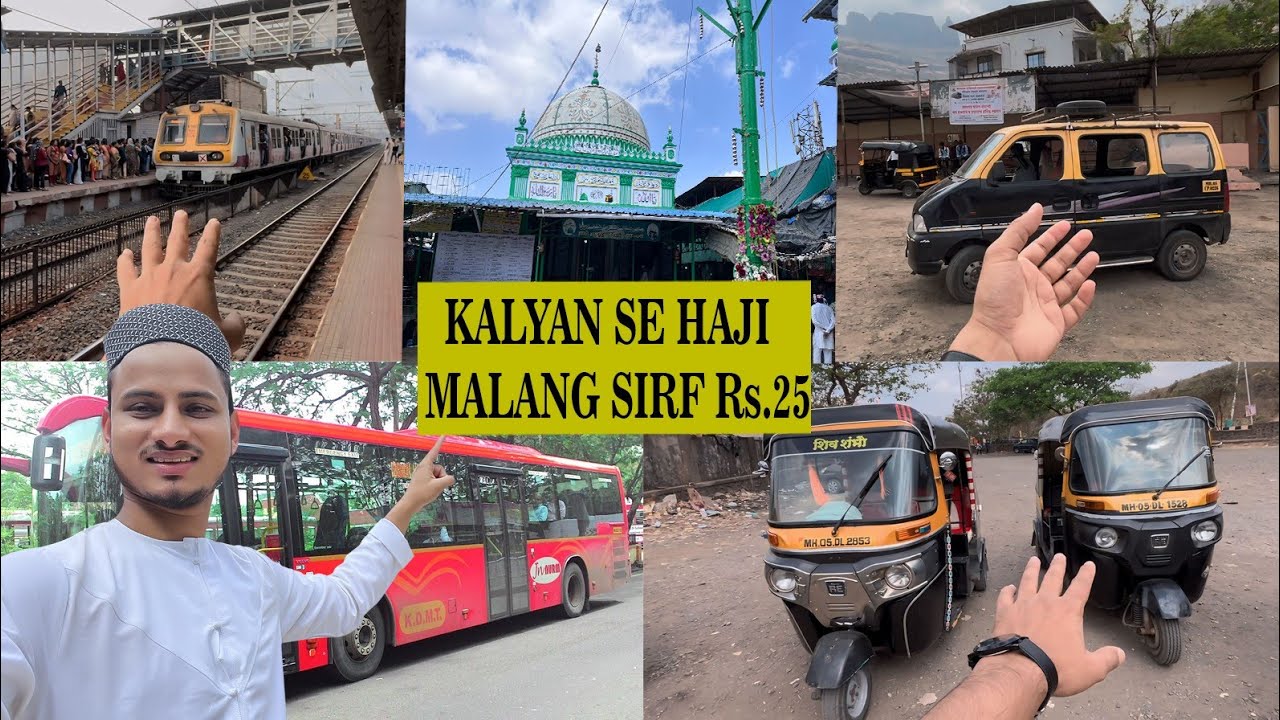 Kalyan Station Se Haji Malang Dargah Kaise Jaye   Sirf ₹25 Me Full Information Haji Malang Dargah