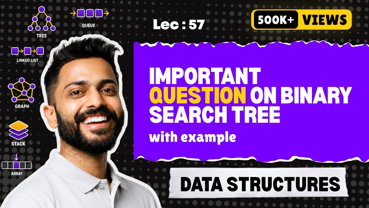 Lec-57: Imp Question on Binary Search Tree | GATE Question | Data Structure