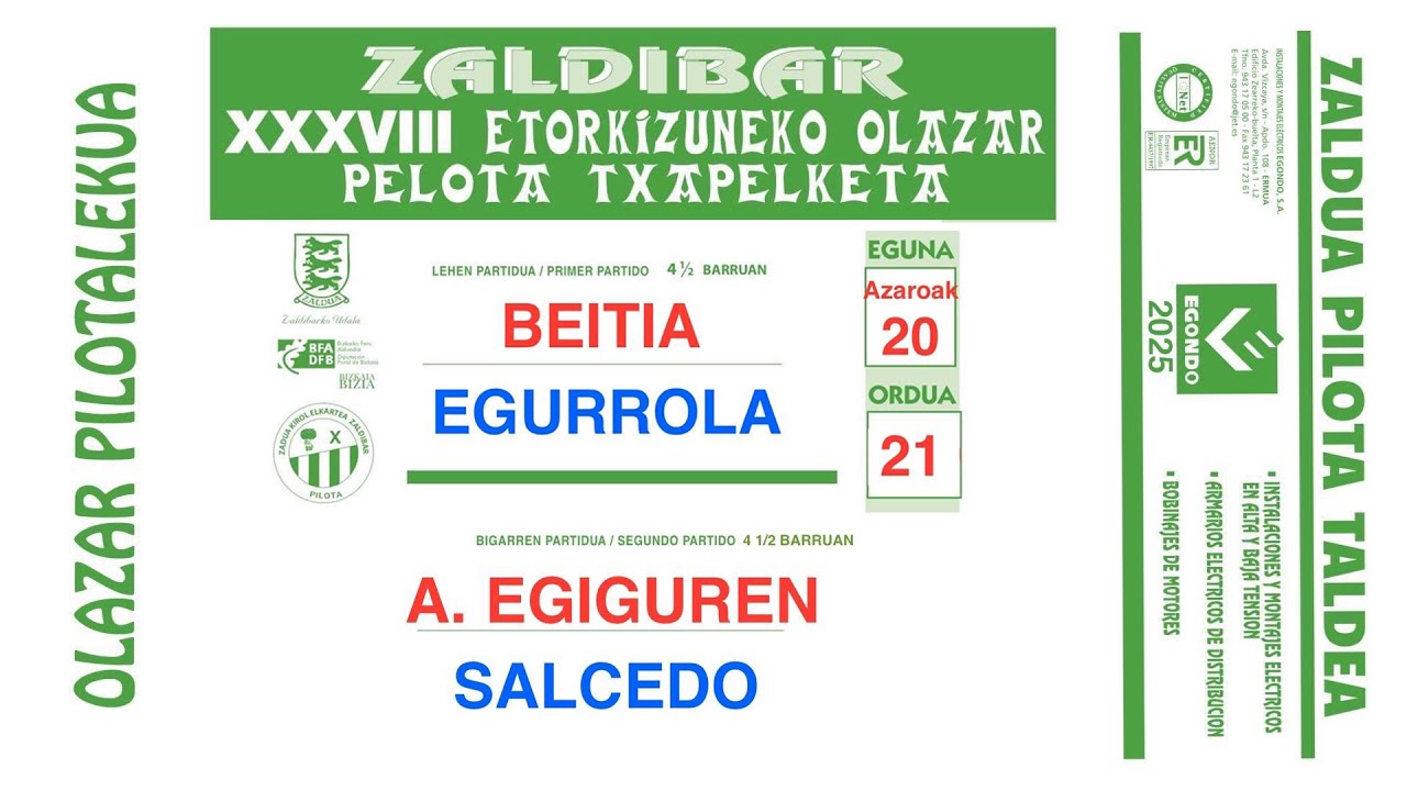 OLAZARE PILOTALEKUA - ZALDIBAR XXXVIII ETORKUZUNEKO OLAZAR PELOTA TXAPELKETA