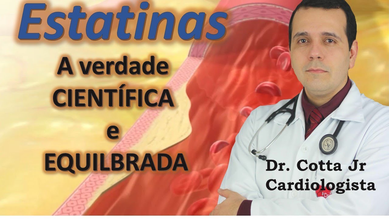 Estatinas A verdade CIENT&Iacute;FICA e EQUILBRADA (sinvastatina, rosuvastatina, atorvastatina, etc)