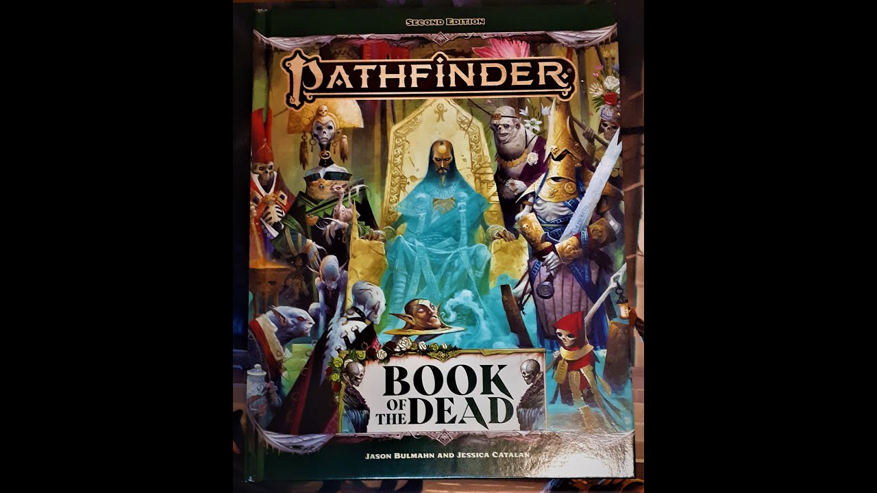 Pathfinder Book of the Dead Flip Through and Review