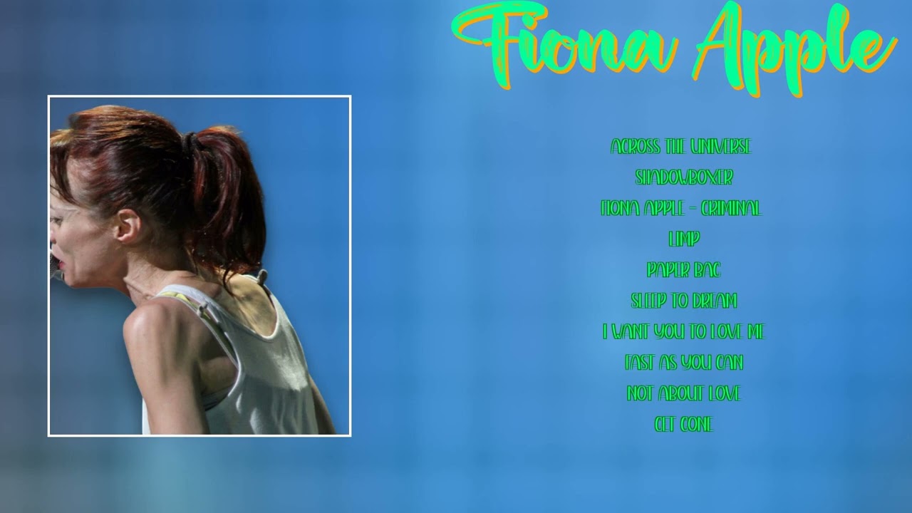 Fiona Apple-Essential hits roundup roundup: Hits 2024 Collection-Leading Songs Mix-Adopted