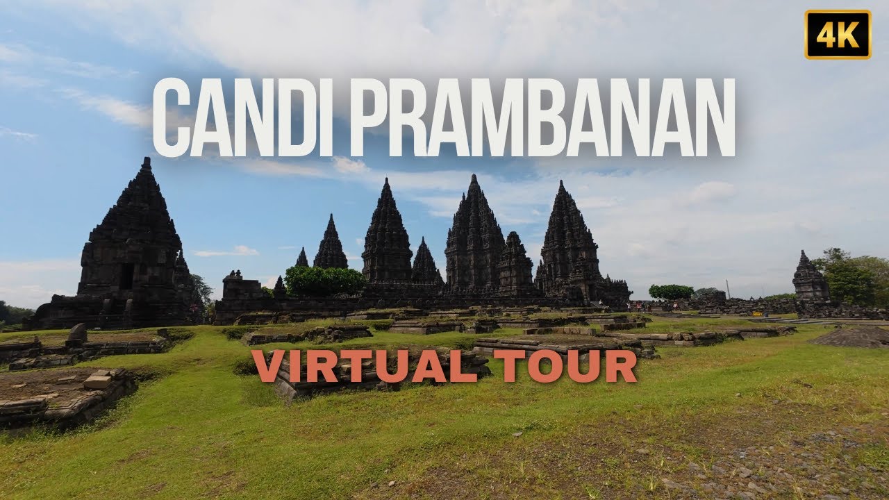 Virtual Tour Video | Candi Prambanan Jogjakarta Indonesia 2026 | 4K