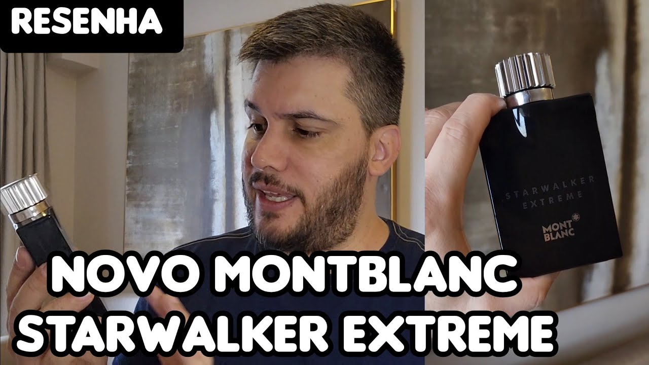 MONTBLANC STARWALKER EXTREME - PERFUME IMPORTADO COM PREÇO DE NACIONAL PRA VOCÊ FAZER BONITO!