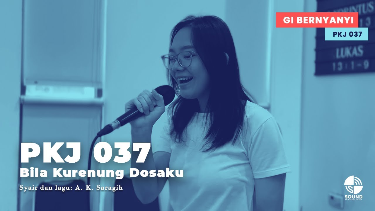 PKJ 037 – Bila Kurenung Dosaku | Recorded Live 23 Maret 2025