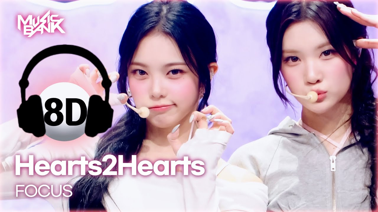 [🔊8D Bank] Hearts2Hearts (하츠투하츠) - FOCUS | KBS WORLD TV 251024