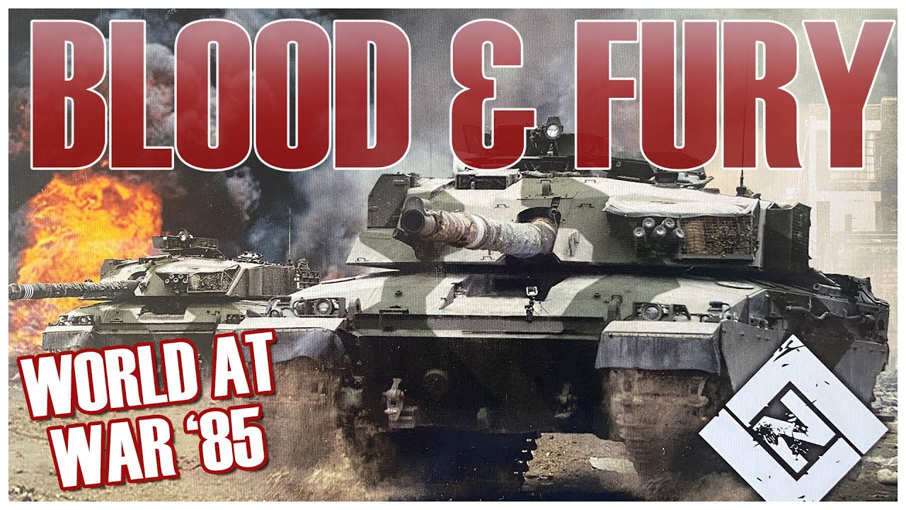 Blood & Fury Wargame First Look | Lock 'n Load Publishing | Board Game | World at War 85 | WW3