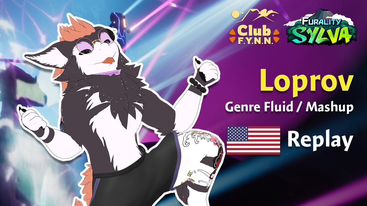 Loprov | US Stream Cut | Furality Sylva Club F.Y.N.N.