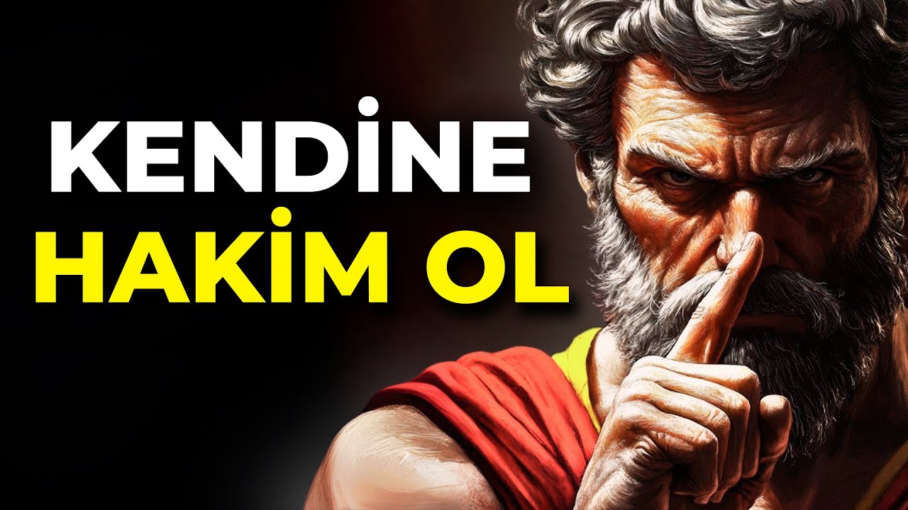 Kendine Hakim Ol, Hayatına Hakim Ol | Stoacılık