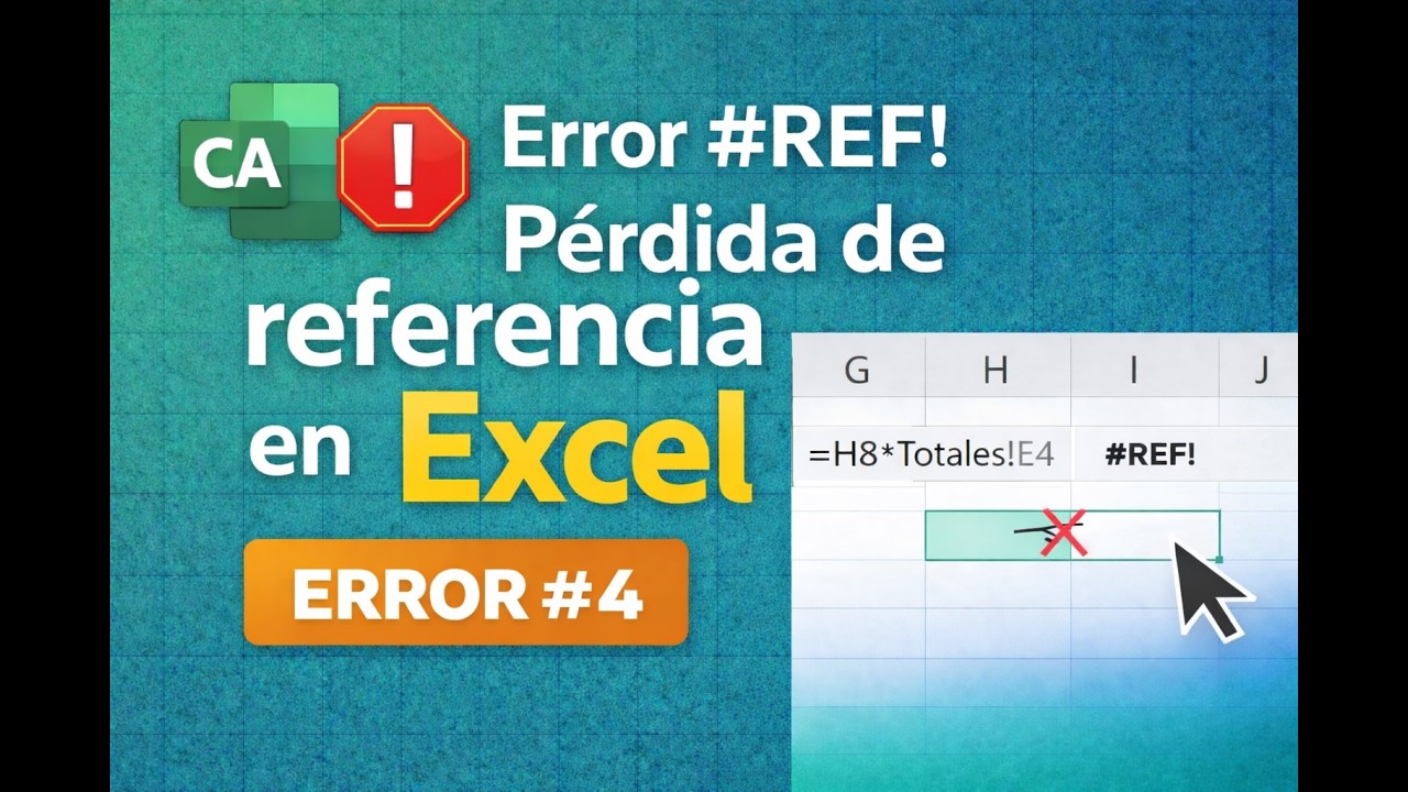 Pérdida de referencia en Excel (Error #4) - Por eso aparece el error #REF!