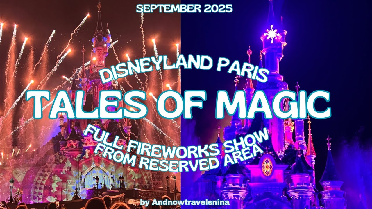 DISNEYLAND PARIS FULL FIREWORKS SHOW „TALES OF MAGIC“ from reserved area in front of of castle. 4K