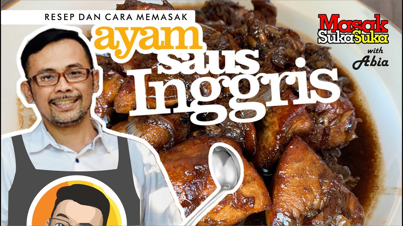 Cara Masak Ayam Saus Inggris gampang - Masak Suka Suka