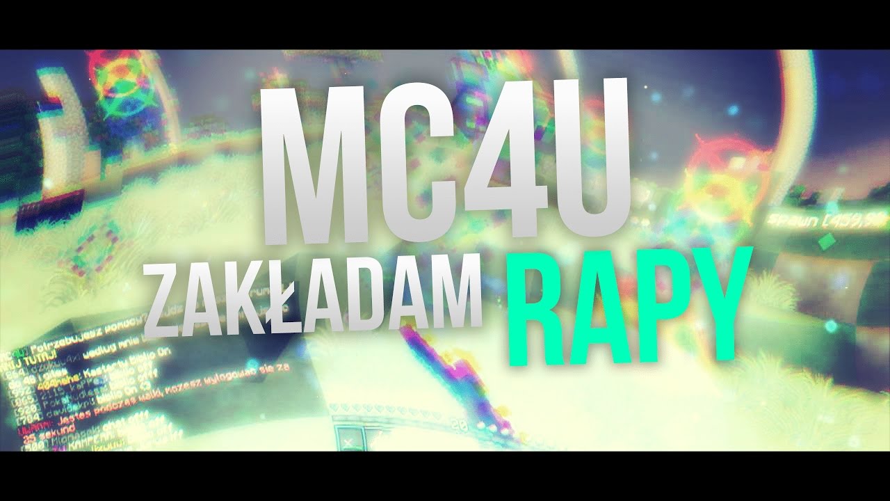 MC4U.PL #8 | MEGA KILLE! | EPICKIE KRETY! | ZAKŁADAM RAPY! + TxT! | [RAPY] [120FPS]