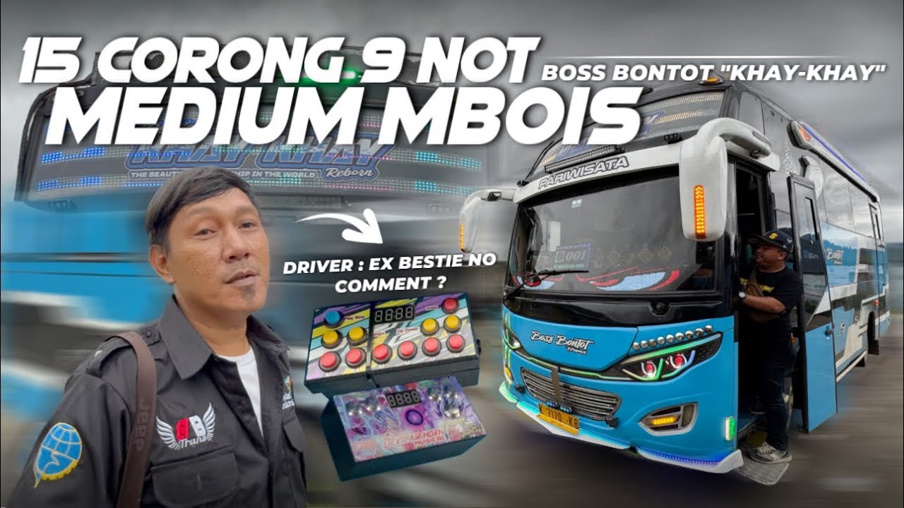 15 CORONG DI MEDIUM BUS ? BEGINI SUARANYA😱Ngoyod Medium Bus Boss Bontot “Khay Khay” Full Telolet