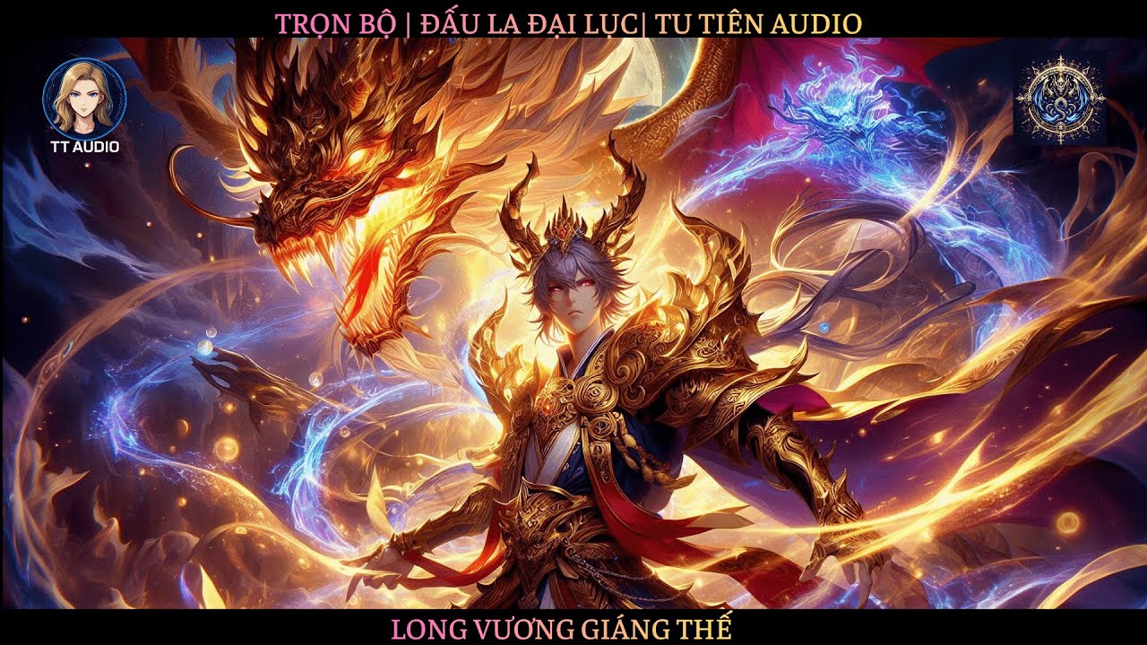 🔥Trọn Bộ🔥 Đấu La Đại Lục: Long Vương Giáng Thế