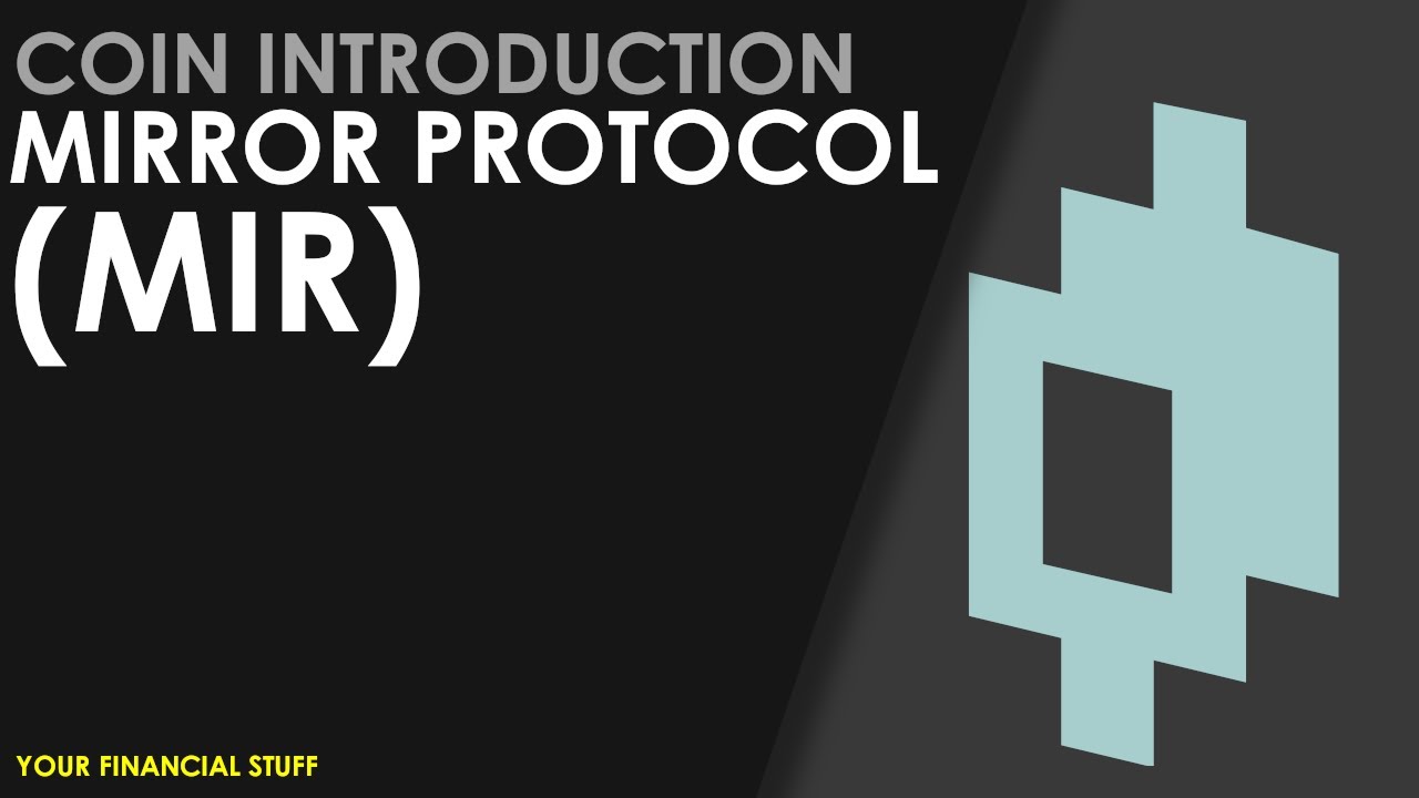 Crypto Coin Introduction - Mirror Protocol - MIR