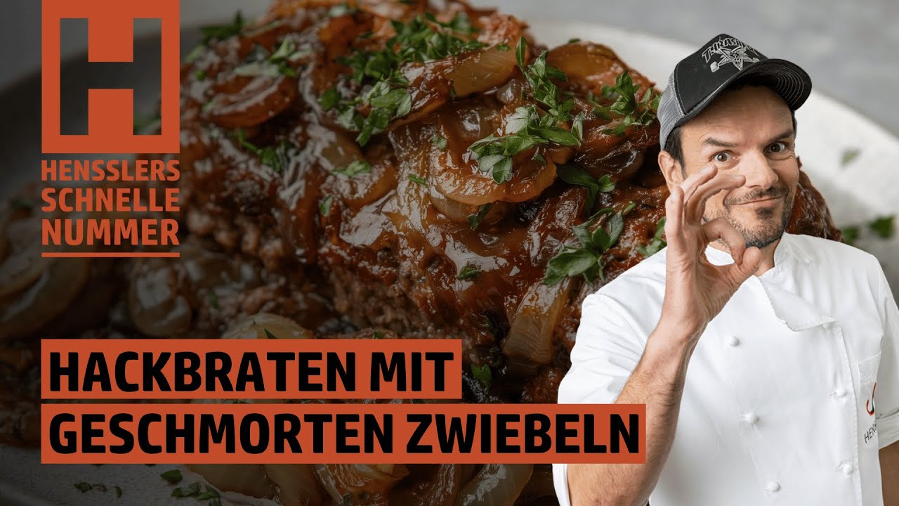 Schnelles Hackbraten mit geschmorten Zwiebeln Rezept von Steffen Henssler