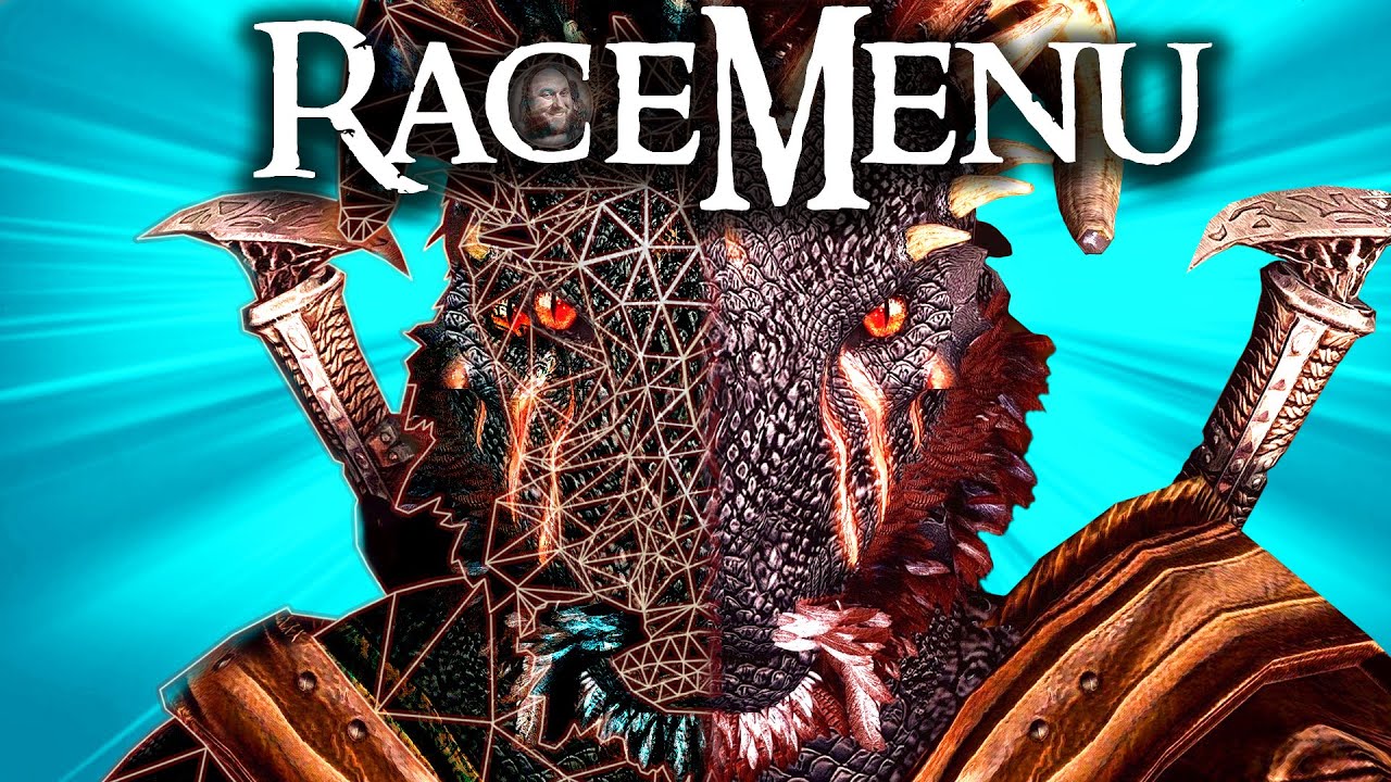 RaceMenu || Всё, что есть || Моды Skyrim
