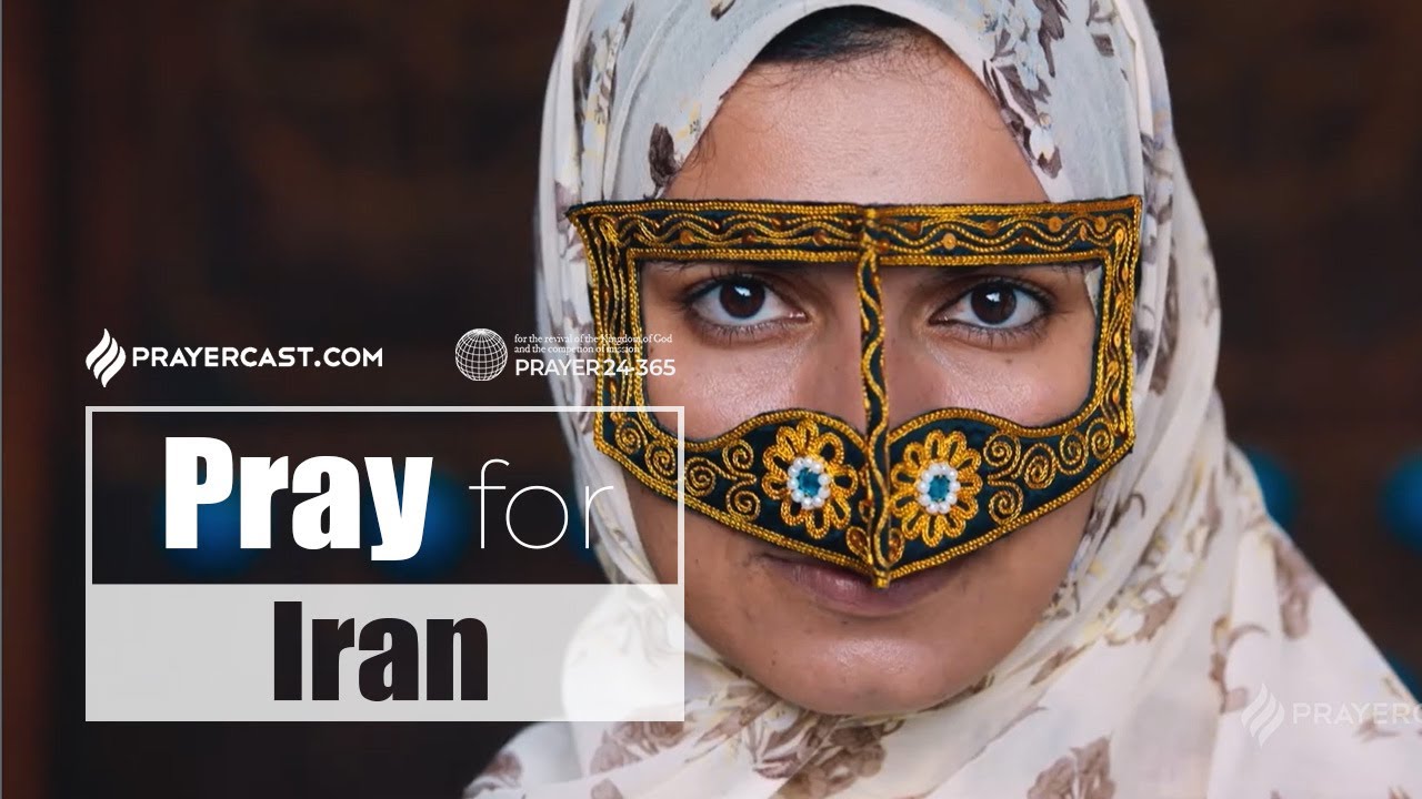 [Prayer24&middot;365] Pray for Iran - Prayercast