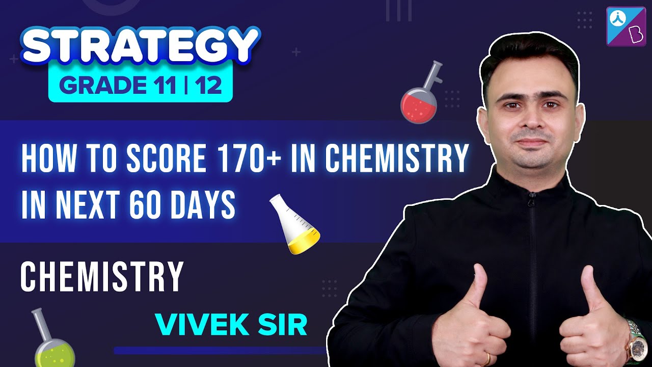 How to Score 170+ in NEET Chemistry | NEET 2022 Exam Preparation Strategy