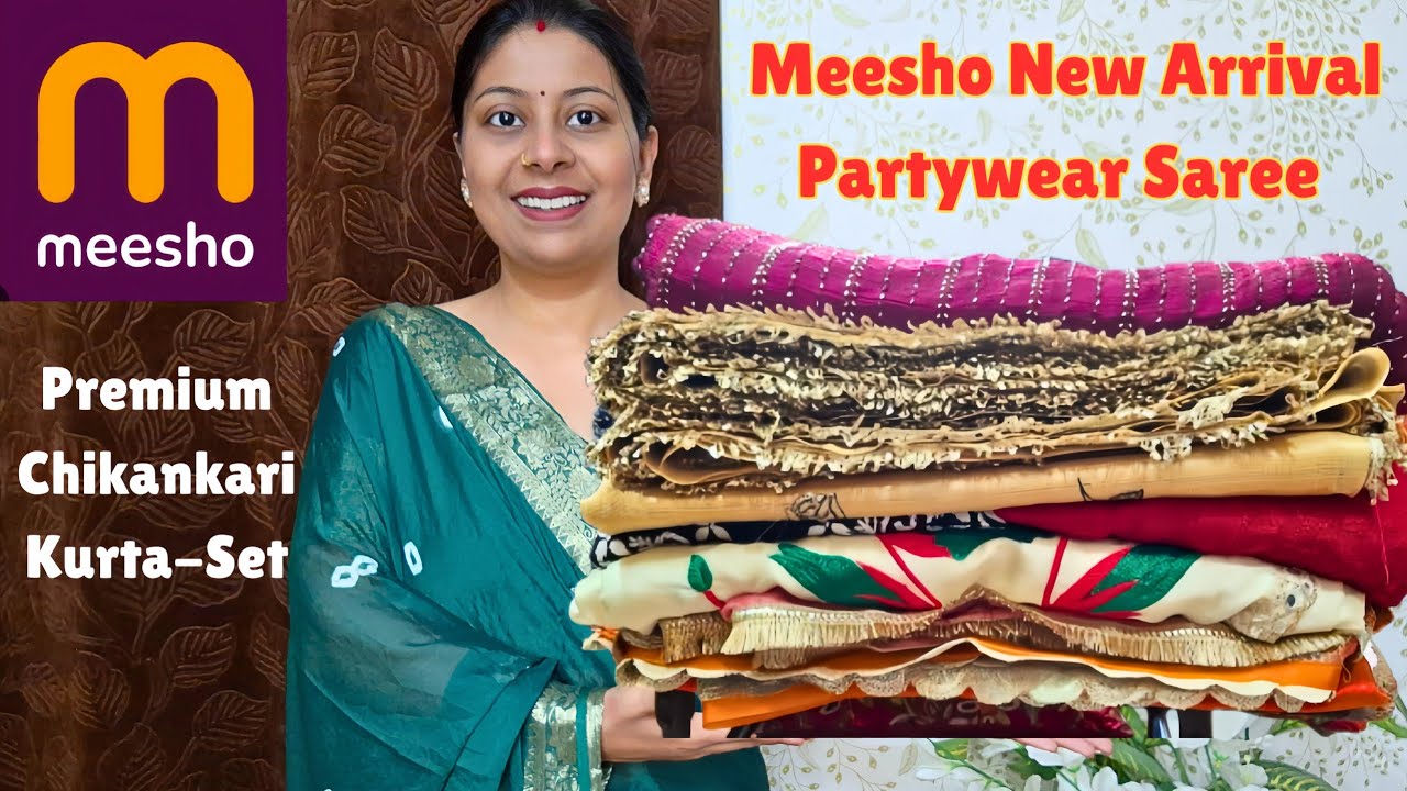 Meesho new Arrival Saree Haul ll Handwork Saree ll Premium Chikankari Kurta-Sets Haul ll Meesho Haul
