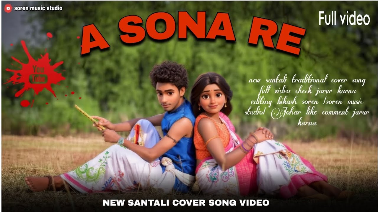 A sona re | new santali traditional cover song video |@soren music studio
