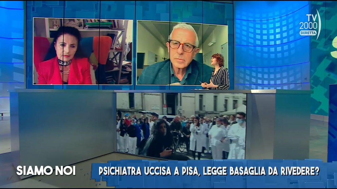 Siamo Noi (TV2000) - Psichiatra uccisa a Pisa: legge Basaglia da rivedere?