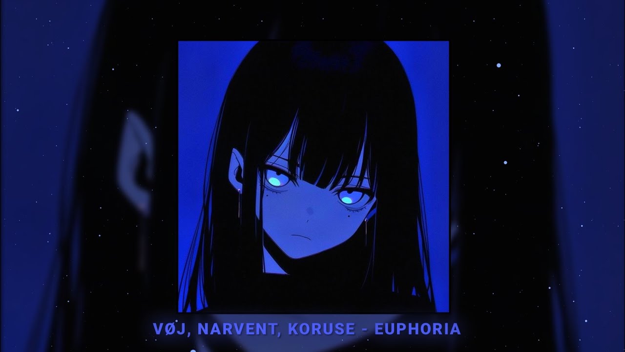 VØJ, NARVENT, KORUSE - EUPHORIA (𝐒𝐥𝐨𝐰𝐞𝐝 + 𝐑𝐞𝐯𝐞𝐫𝐛)