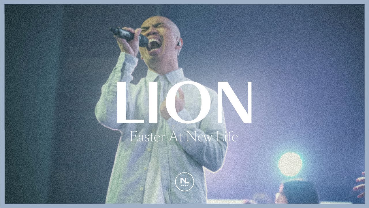 Lion - Elevation Worship | New Life Music - Easter at New Life