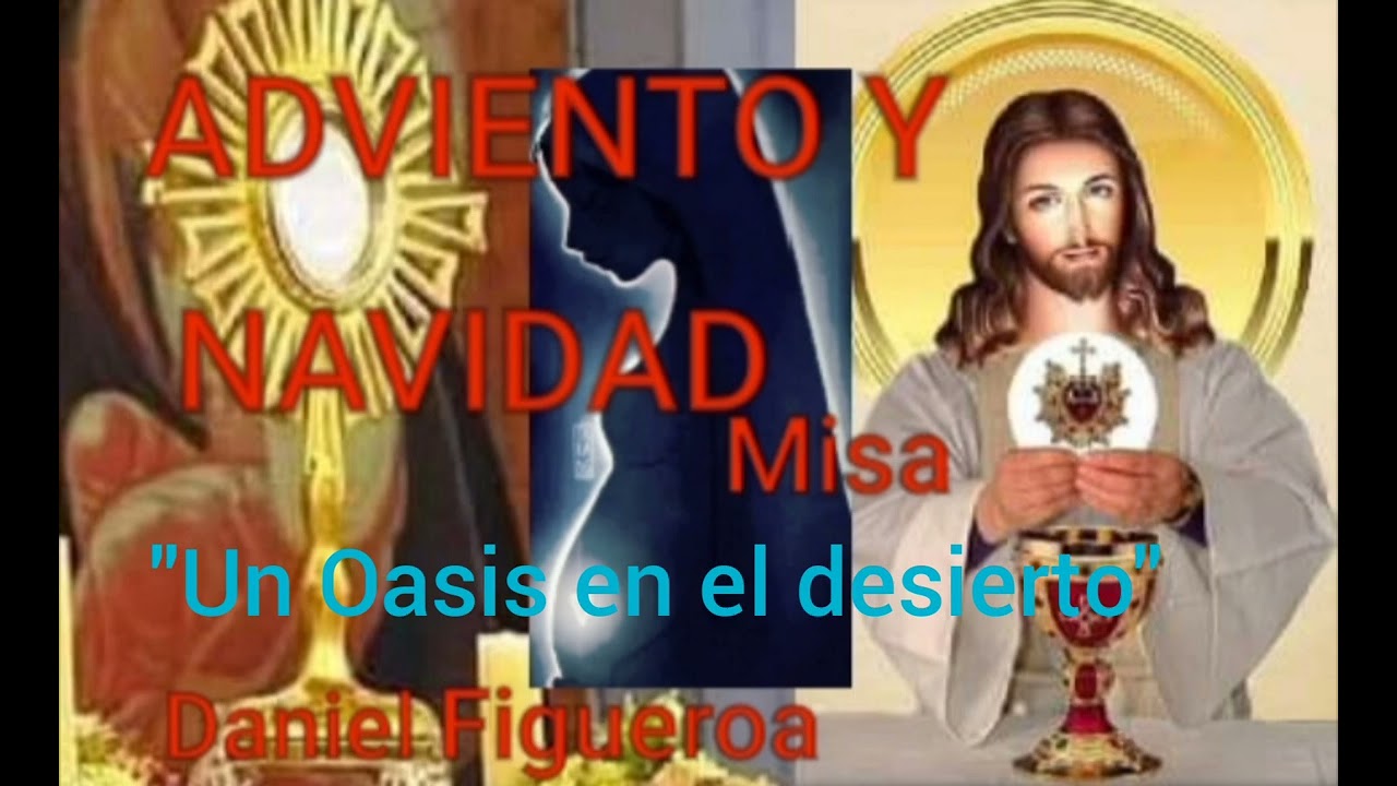 ADVIENTO Y NAVIDAD - Un Oasis en el desierto - DANNY DANIEL FIGUEROA 
