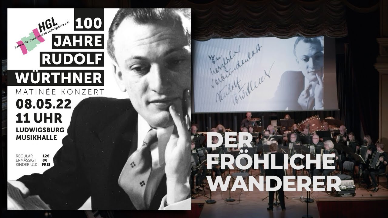 HGL 1. Orchester | Der fr&ouml;hliche Wanderer | 100 Jahre Rudolf W&uuml;rthner | Matinee Konzert 2022