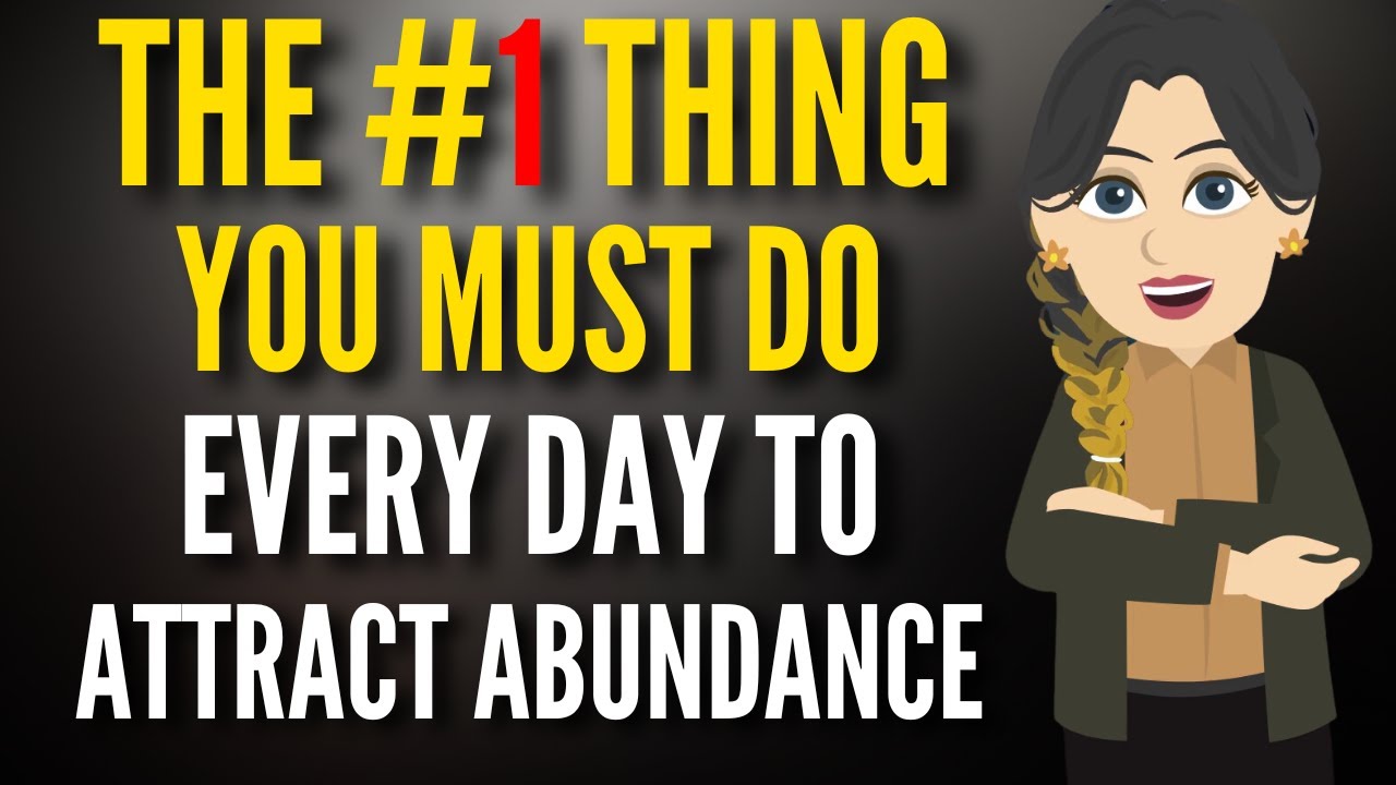 The #1 Thing You Must Do Every Day to Attract Abundance – Abraham Hicks