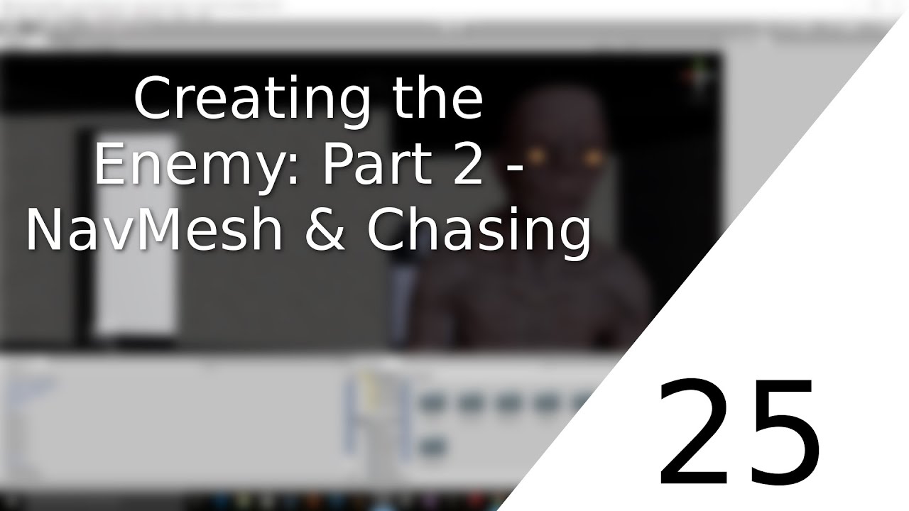 [UNITY 5] [25] Beginner Tutorial: Horror-Game - Creating the Enemy: Part 2 - NavMesh & Chasing