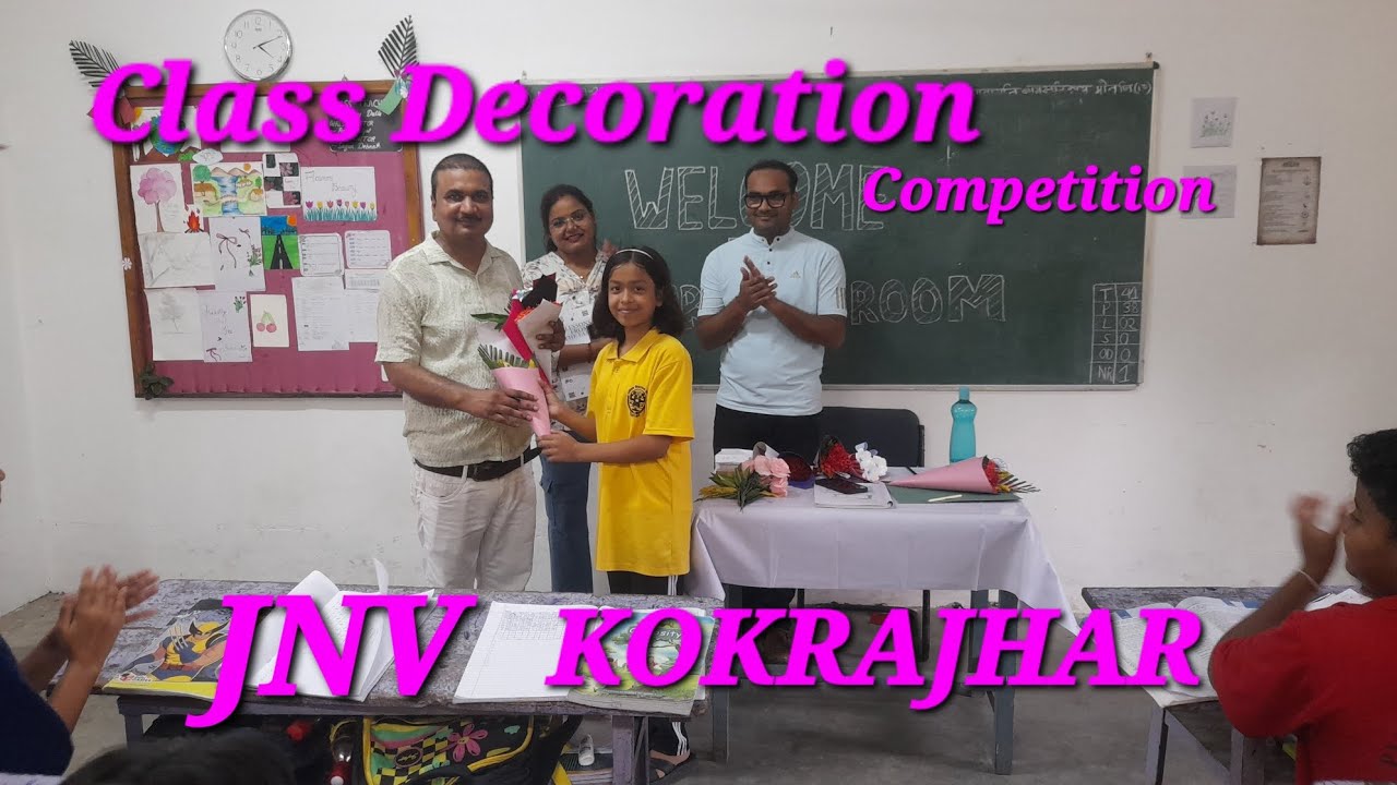 Class Decoration Competition #jnvkokrajharassam 