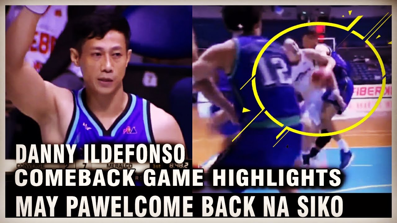 Danny Ildefonso COMEBACK GAME HIGHLIGHTS, PAWELCOME BACK NA SIKO si CLIFF HODGE | CONVERGE v MERALCO