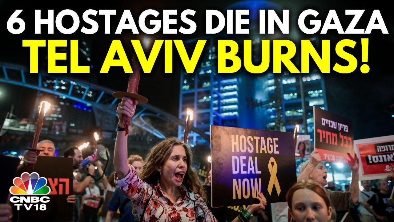 Israeli Protesters Chant 'Shame On Netanyahu' On Tel Aviv Streets Over Hostage Deaths | N18G